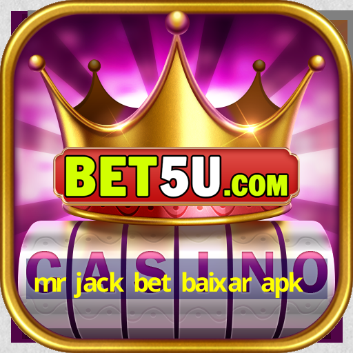 mr jack bet baixar apk